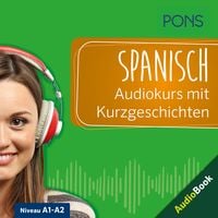 Produktbild: PONS Spanisch Audiokurs mit Kurzgeschichten