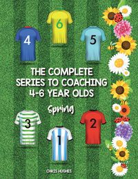 Produktbild: The Complete Series to Coaching 4-6 Year Olds