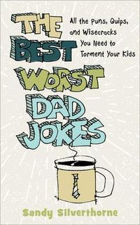 Produktbild: The Best Worst Dad Jokes