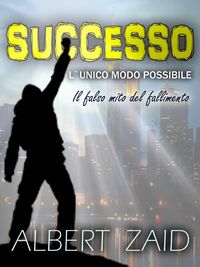 Produktbild: Successo. L`Unico Modo Possibile