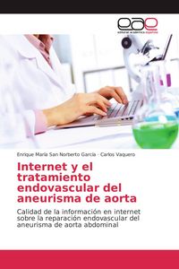 Produktbild: Internet y el tratamiento endovascular del aneurisma de aorta
