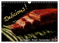 Produktbild: Delicious - Gourmet Food Calendar 2027 / UK-Version (Wall Calendar 2027 DIN A4 landscape), CALVENDO 12 Month Wall Calendar