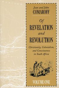 Produktbild: Comaroff, J: Of Revelation and Revolution, Volume 1