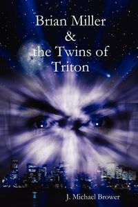 Produktbild: Brian Miller and the Twins of Triton