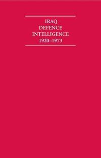 Produktbild: Iraq Defence Intelligence 1920-1973 6 Volume Hardback Set Including Boxed Maps