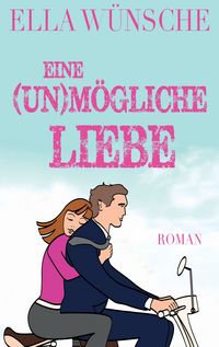 Produktbild: Eine (un)m&ouml;gliche Liebe