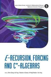 Produktbild: E-RECURSION, FORCING AND C*-ALGEBRAS