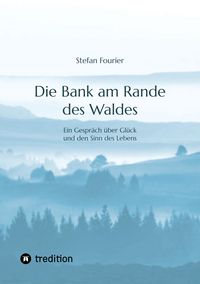 Produktbild: Die Bank am Rande des Waldes