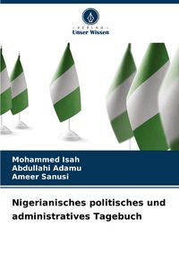 Produktbild: Nigerianisches politisches und administratives Tagebuch