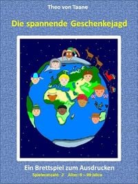 Produktbild: Die spannende Geschenkejagd - 2 Spieler Probeversion - Kreativ & Spa&szlig;: Ein lustiges Brettspiel f&uuml;r die ganze Familie.