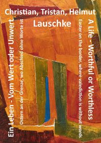 Produktbild: Ein Leben - Vom Wert oder Unwert / A Life - Worthful or Worthless