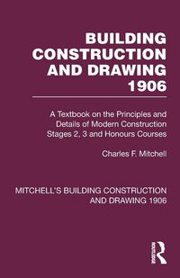 Produktbild: Building Construction and Drawing 1906
