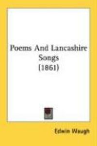 Produktbild: Poems and Lancashire Songs (1861)