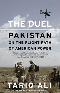 Bild vom Artikel The Duel: Pakistan on the Flight Path of American Power vom Autor Tariq Ali