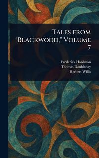Produktbild: Tales From "Blackwood," Volume 7