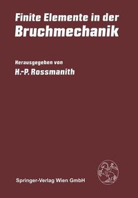 Produktbild: Finite Elemente in der Bruchmechanik