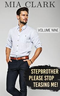 Produktbild: Stepbrother, Please Stop Teasing Me! (Volume Nine)