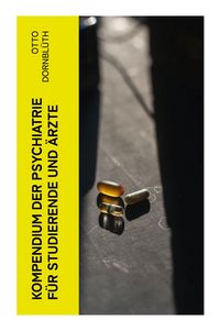 Produktbild: Kompendium der Psychiatrie f&uuml;r Studierende und &Auml;rzte
