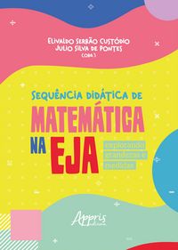 Produktbild: Sequ&ecirc;ncia Did&aacute;tica de Matem&aacute;tica na EJA: Explorando Grandezas e Medidas