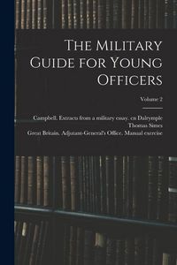Produktbild: The Military Guide for Young Officers; Volume 2