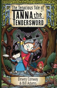 Produktbild: The Tenacious Tale of Tanna the Tendersword