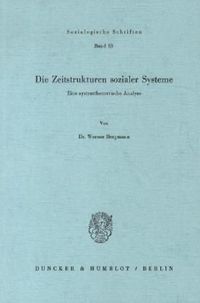 Produktbild: Die Zeitstrukturen sozialer Systeme.