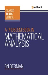 Produktbild: A Problem Book In Mathematical Analysis