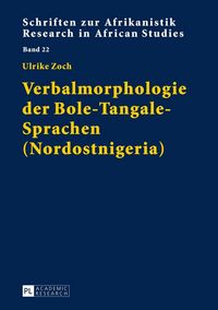 Produktbild: Verbalmorphologie der Bole-Tangale-Sprachen (Nordostnigeria)
