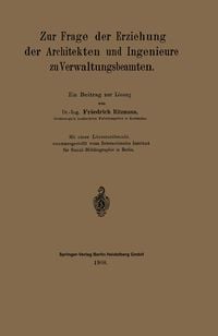 Produktbild: Zur Frage der Erziehung der Architekten und Ingenieure zu Verwaltungsbeamten