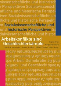 Produktbild: Arbeitskonflikte sind Geschlechterk&auml;mpfe