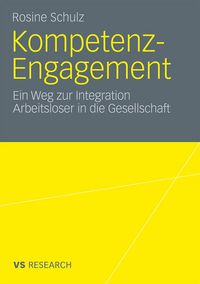 Produktbild: Kompetenz-Engagement: Ein Weg zur Integration Arbeitsloser in die Gesellschaft