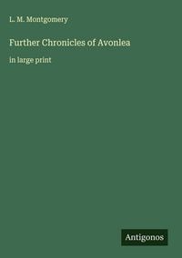 Produktbild: Further Chronicles of Avonlea