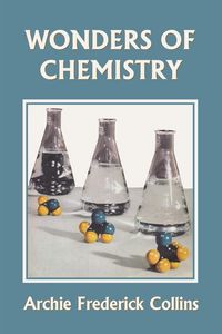 Produktbild: Wonders of Chemistry (Yesterday's Classics)