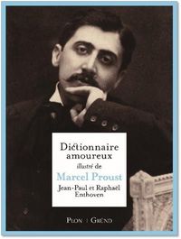 Produktbild: Dictionnaire amoureux illustr&eacute; de Proust