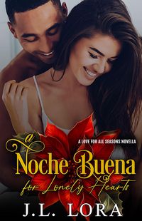 Produktbild: A Noche Buena for Lonely Hearts (A Love for All Seasons, #3.5)