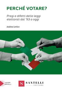 Produktbild: Perch&eacute; votare? Pregi e difetti delle leggi elettorali dal '93 a oggi