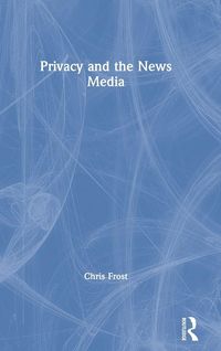 Produktbild: Privacy and the News Media