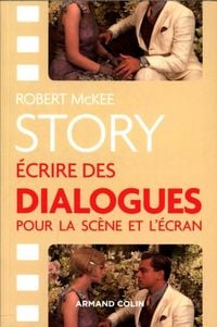 Produktbild: Story : &eacute;crire des dialogues pour la sc&egrave;ne et l'&eacute;cran