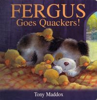 Produktbild: Maddox, T: Fergus Goes Quackers
