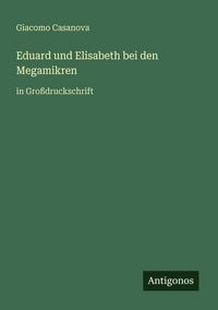 Produktbild: Eduard und Elisabeth bei den Megamikren