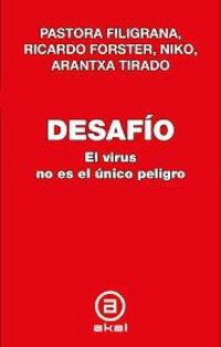 Produktbild: Desaf&iacute;o : el virus no es el &uacute;nico peligro