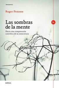 Produktbild: Las sombras de la mente : hacia una comprensi&oacute;n cient&iacute;fica de la consciencia
