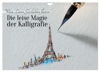 Produktbild: Die leise Magie der Kalligrafie (Wandkalender 2026 DIN A4 quer), CALVENDO Monatskalender