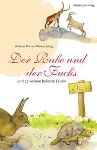 Produktbild: Der Rabe und der Fuchs&nbsp;&ndash; und 27 weitere beliebte Fabeln