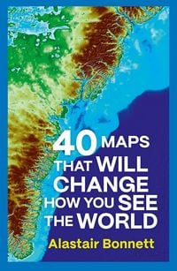 Produktbild: 40 Maps That Will Change How You See the World