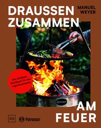 Produktbild: Petromax &ndash; Drau&szlig;en zusammen am Feuer