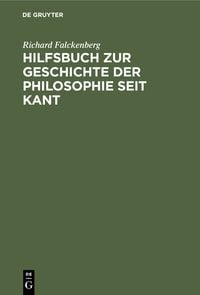 Produktbild: Hilfsbuch zur Geschichte der Philosophie seit Kant