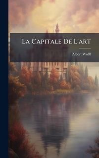 Produktbild: La Capitale De L'art