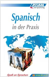 Produktbild: ASSiMiL Spanisch in der Praxis - Lehrbuch - Niveau B2-C1
