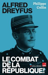 Produktbild: Alfred Dreyfus : le combat de la R&eacute;publique !
